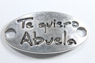 CONECTOR Te quiero abuela PLATA ANTIGUA 37x19mm